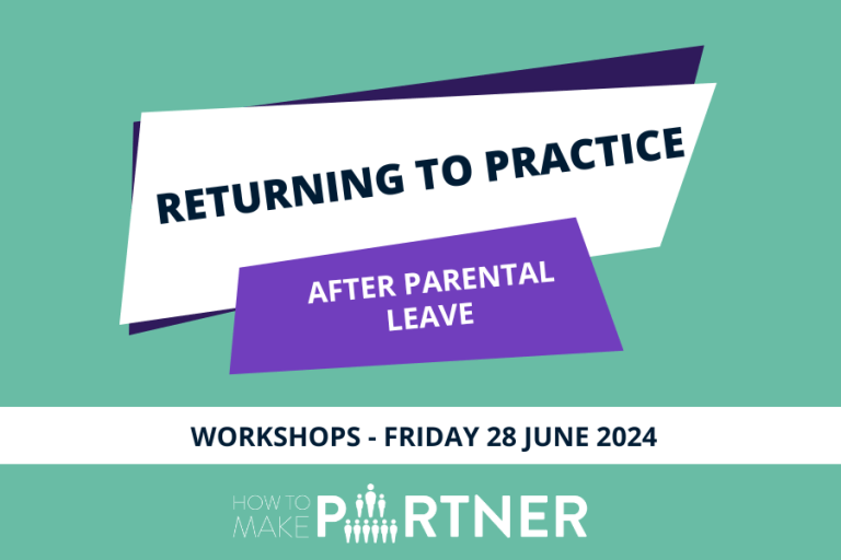 Returning to Practice after Parental Leave