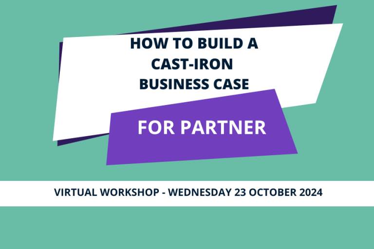 How to Build a Cast-Iron Business Case for Partner