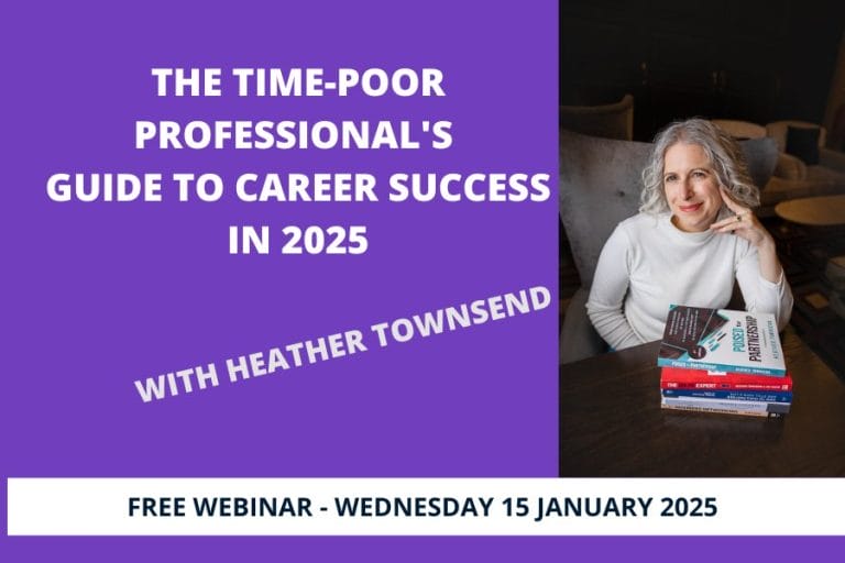 The Time-Poor Professional’s Guide to Career Success in 2025