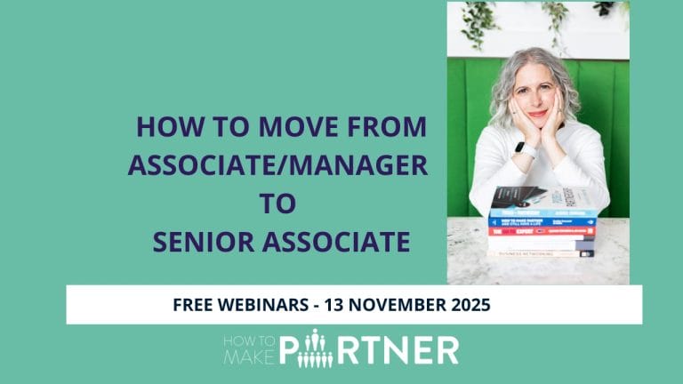 How to Move from Manager/Associate to Senior Associate in your Firm